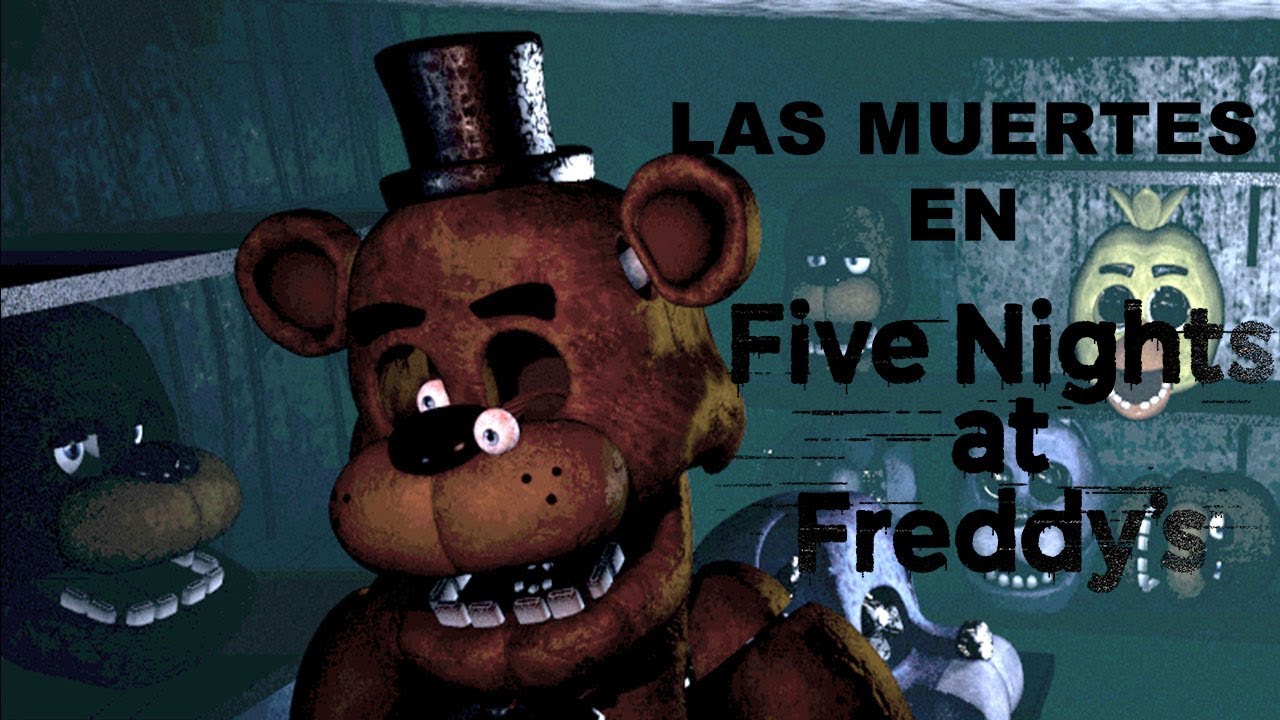 Las Muertes En La Saga De Five Nights At Freddys Youtube