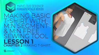 T-Shirt with M:N Segment and Free Sewing | Lesson 1 | Chapter 2 | Marvelous Designer Fundamentals screenshot 4