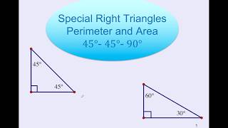 Perimeter and Area 45 45 90 Triangles VL