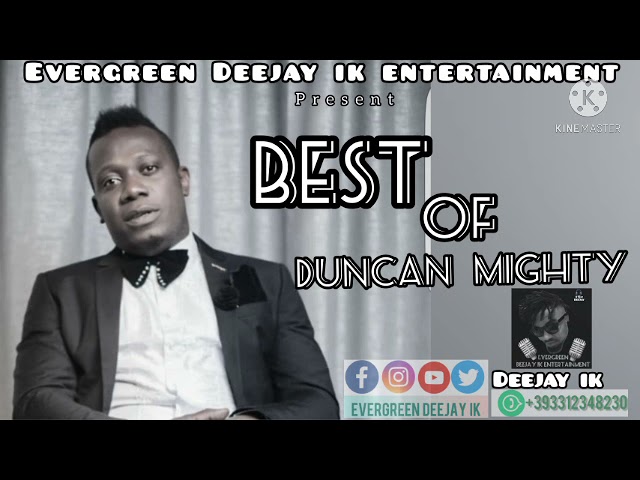 BEST OF DUNCAN MIGHTY | MIX BY DEEJAY IK | 2021 MIX class=