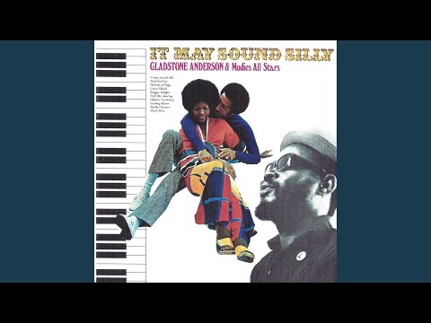 洋楽 IT MAY SOUND SILLY / GLADSTONE ANDERSON Gladstone Anderson & Mudies All Stars ‎- It May Sound Silly