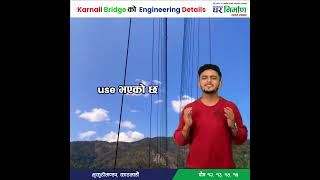 (Part 2) Karnali Bridge: Nepal’s Engineering Wonder | The Story Behind the Iconic Bridge of the West
