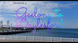 Ep 5 Geelong to Daylesford
