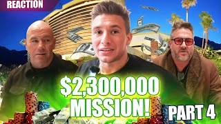 Stevewilldoit's Crazy Mission Chasing $2.3 Mills to Pay Dana White's Gambling Debt Part 4! #reaction