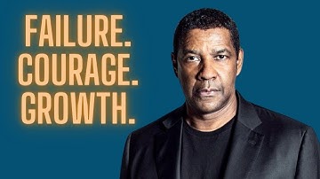 The Power of Failure: Denzel Washington