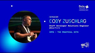 IPFS - The Practical Bits | Cody Zuschlag at Porto Tech Hub Conference 2023 screenshot 3