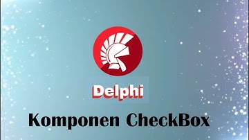 Belajar Delphi untuk Pemula - Komponen CheckBox