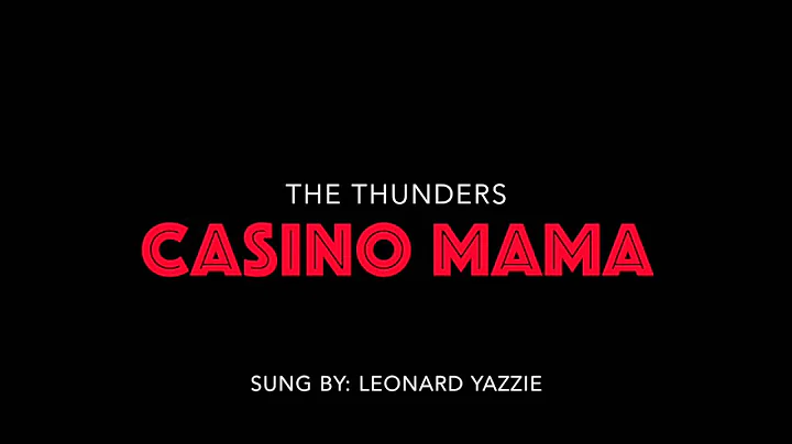 Casino Mama (Original Song by Leonard Yazzie)