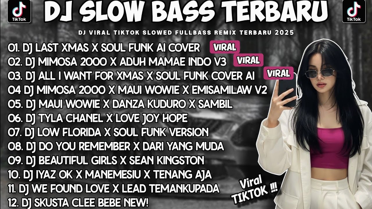 DJ SLOW BASS TERBARU 2025 🎵 DJ LAST XMAS X MIMOSA 2000 X ALL I WANT FOR XMAS X MAUI WOWIE X CHANEL