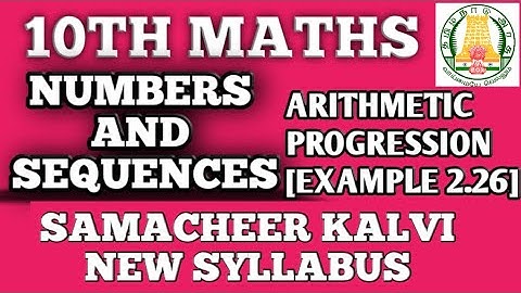 10TH MATHEMATICS SAMACHEER KALVI ARITHMETIC PROGRESSION EXAMPLE 2.26