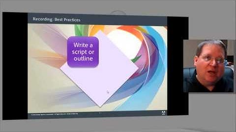 Adobe Presenter 8: Tutorial, Recording Best Practices for Adobe Presenter Video Creator