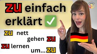 Das Wort ‚ZU‘ erklärt – einfacher geht’s nicht ✅Deutsch lernen A2 B1 B2