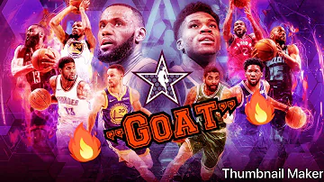 2019 NBA All Stars Mix ~ “Goat” by Lil Tjay