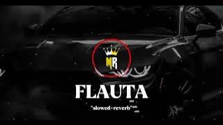 FLAUTA song full  ( slowed   reverb )