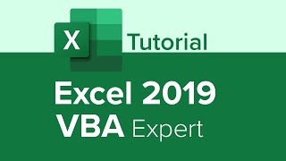 Excel 2019 VBA Expert Tutorial