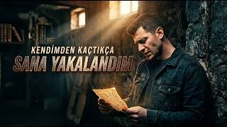 Hep Sana Yakalandim (Ft. Elfida)