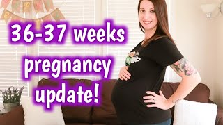 36-37 WEEKS PREGNANT UPDATE | Erika Ann