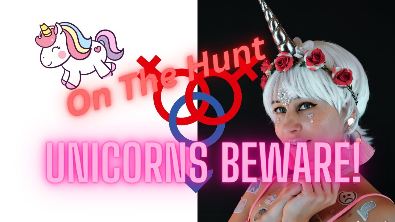 Polyamory: The Hunt for Unicorn