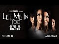 LET ME IN TOO OFFICIAL TRAILER REAGAN FOXX SHAY SIGHTS ADULT TIME 