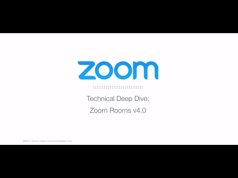 Technical Deep Dive: Zoom Rooms version 4.0