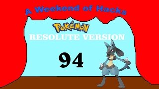 Let's Play Pokémon Resolute Version Episode 94: Mission: (Almost) Impossible Shards