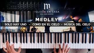 Vignette de la vidéo "Medley MSM Solo Hay Uno - Como En El Cielo - Música Del Cielo | Miel San Marcos | Piano Synth Cover"