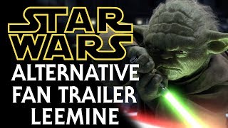 Star Wars: Revenge of the Sith - Alternative Trailer [Fan Edit]