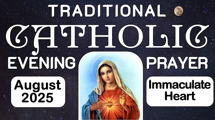 Traditional Catholic Evening Prayer | August 2025 | #catholicprayer #immaculateheartofmary