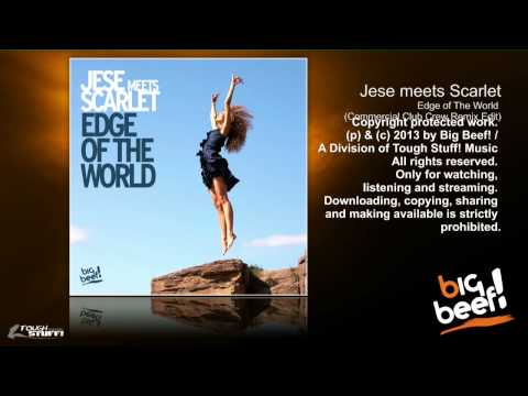 Jese Meets Scarlet - Edge Of The World (Commercial Club Crew Remix Edit)