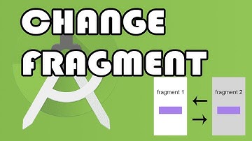 Android Studio   How to Change Fragment Easy 2020