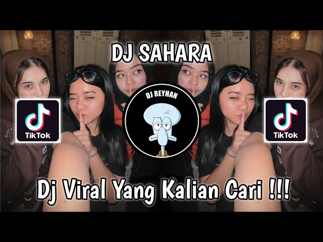 DJ SAHARA BY WHISNU SANTIKA X VOLT VIRAL TIK TOK TERBARU YANG KALIAN CARI! class=