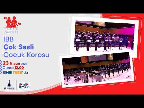 23 Nisan - İBB Çok Sesli Çocuk Korosu Konseri