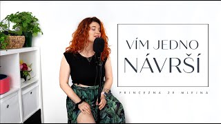 Vím jedno návrší - Princezna ze mlejna (cover by Kristýna Krčmová)