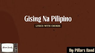 Video thumbnail of "Gising na Pilipino (lyrics with chords) - Pillars Band | PrimoTorials"