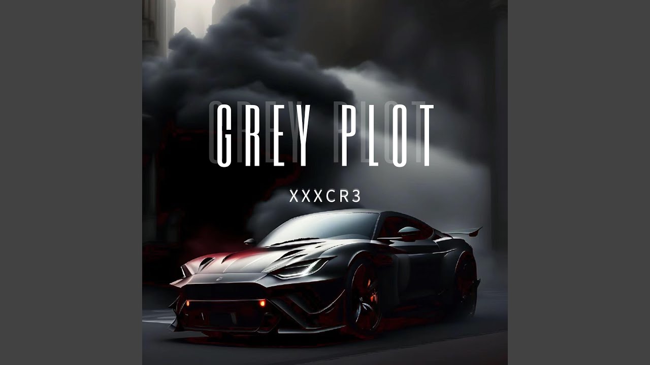 Grey Plot (Radio Edit)
