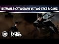 Batman: The Long Halloween, Part Two - Batman &amp; Catwoman vs. Two-Face | Super Scenes | DC