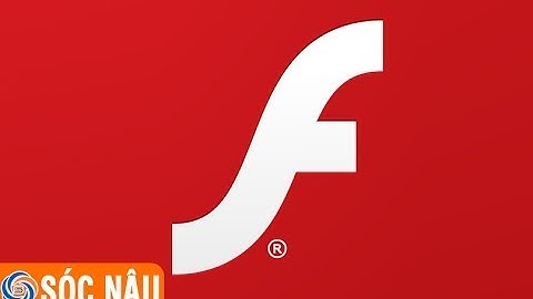 Hướng dẫn download và cài đặt Flash Player mới nhất