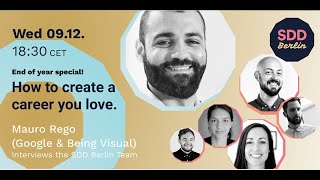 SDD Berlin - How to find a career you LOVE! - End of year special