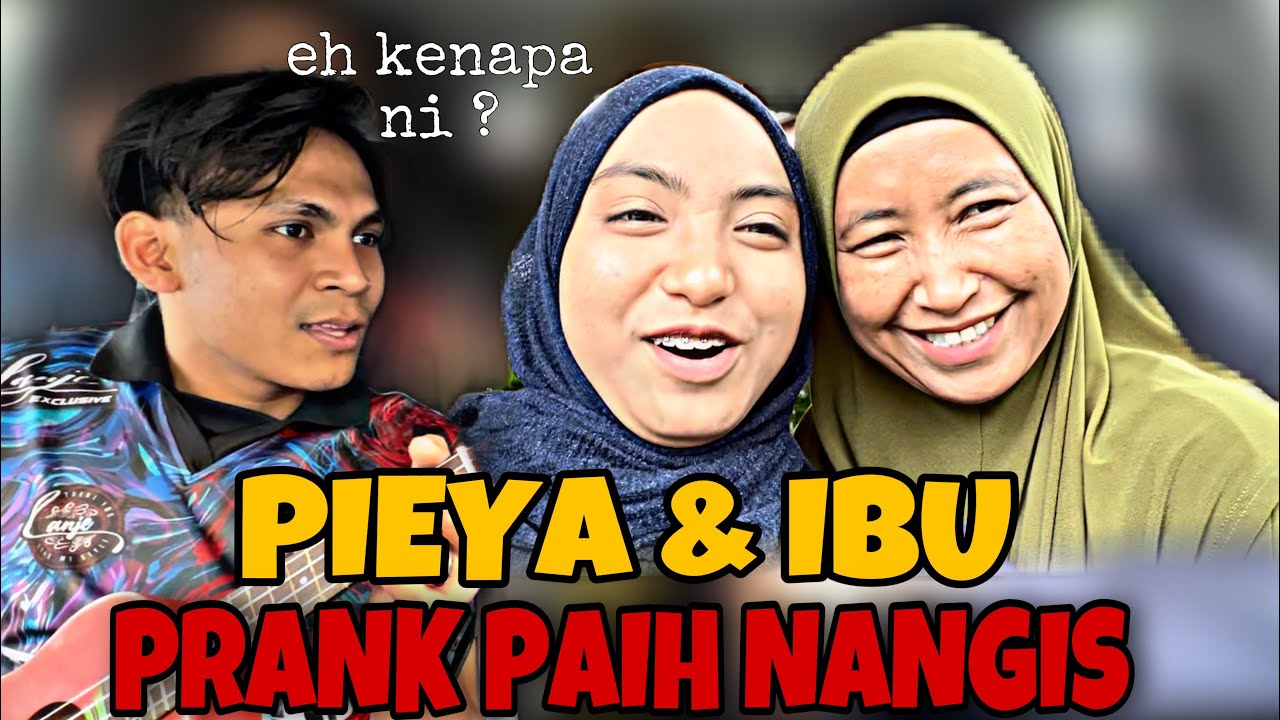 PIEYA GADUH DENGAN IBU ! PAIH SAMPAI NANGIS !!