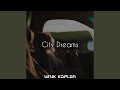 City Dreams