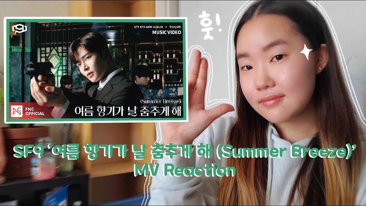 SF9 ‘여름 향기가 날 춤추게 해 (Summer Breeze)’ MV Reaction | Korean American Reacts