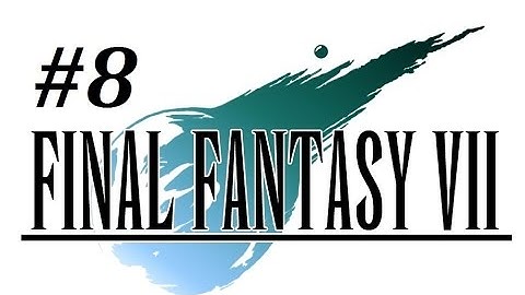 Final Fantasy 7 Walkthrough (8) Shinra HQ Pt. 1