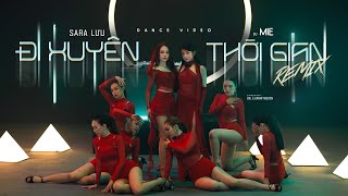 Đi Xuyên Thời Gian Dj Mie Remix Sara Luu Ft Dj Mie Official Dance Mv