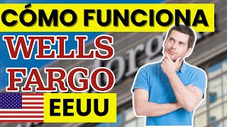🏦 Qué es Wells Fargo y cómo funciona este banco en EE.UU. para tus finanzas