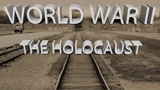 HIST 1122 Lesson 77 - Holocaust Part 2
