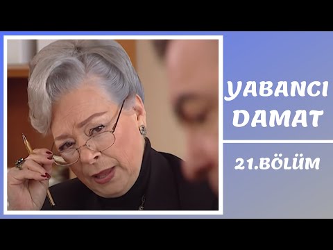 Yabancı Damat | 21. Bölüm