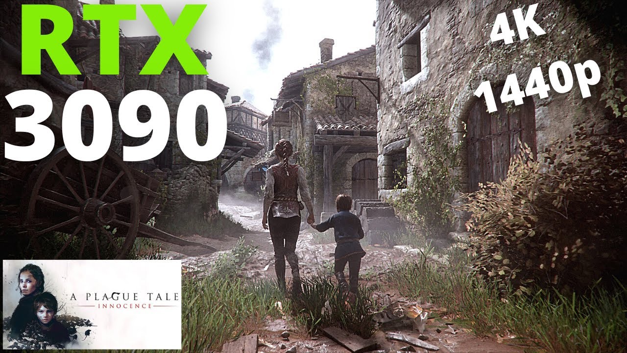 A Plague Tale: Innocence: RTX 3090 + Ryzen 7 5800X | 4K, 1440p | Max Settings