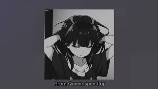 Prom Queen | Beach bunny (speed up)