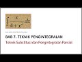KALKULUS II: Teknik Substitusi dan Pengintegralan Parsial