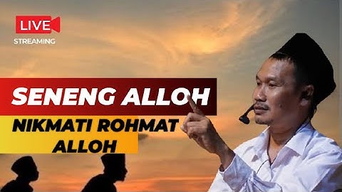 GUS BAHA || SENENG ALLOH NIKMATI ROHMAT ALLOH 
